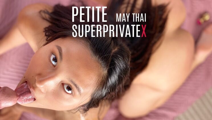 [SuperPrivateX] - Kissing and Pussy Licking with May Thai - May Thai - Marcello Bravo
