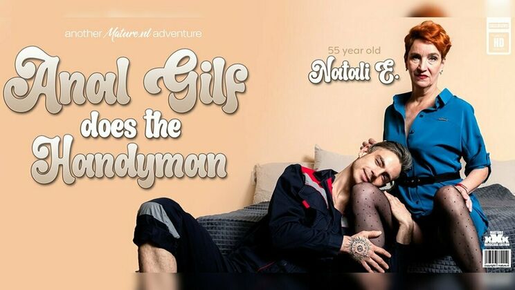 [Mature.nl] - Naughty GILF Natali E. Fucked Hard in Doggystyle by Young Handyman - Willy Regal - Natali E.