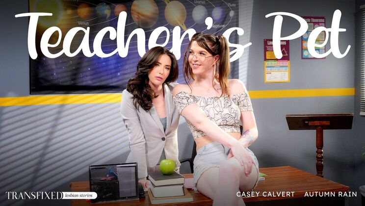 [Transfixed] - Casey Calvert as the Teacher's Pet: Blowjob and Pussy Licking Fun - Casey Calvert - Autumn Rain