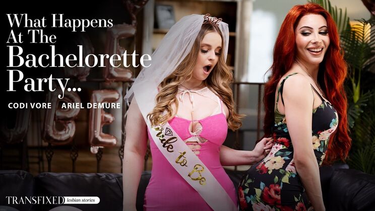 [Transfixed] - Curvy Trans and Big Ass at the Bachelorette... - Codi Vore - Ariel Demure