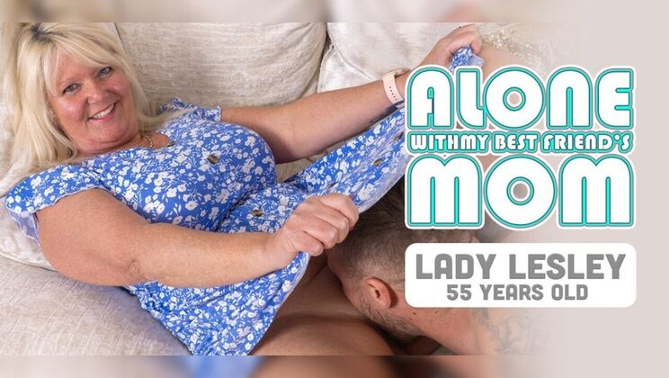 [Mature.nl] - Hot Mom Fucked by Friend! - Johnny Bravo - Lady Lesley (EU)